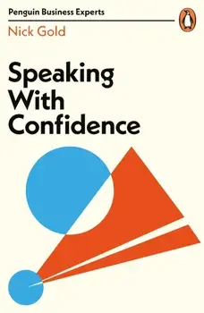 Speaking with Confidence, Paperback/Nick Gold