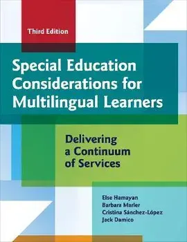 Special Education Considerations for Multilingual Learners: Delivering a Continuum of Services, Paperback/Else Hamayan