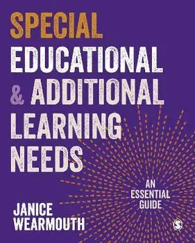 Special Educational and Additional Learning Needs. An Essential Guide, Paperback/Janice Wearmouth