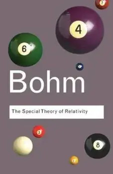 Special Theory of Relativity, Paperback/David Bohm
