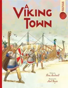 Spectacular Visual Guides: Viking Town, Paperback/Fiona MacDonald