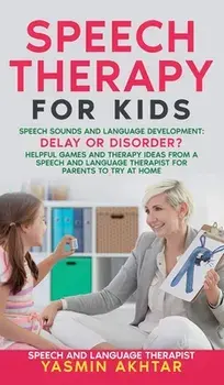 Speech Therapy for Kids, Hardcover/Yasmin Akhtar