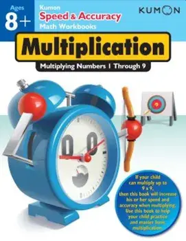 Speed & Accuracy: Multiplying Numbers 1-9, Paperback/Kumon Publishing