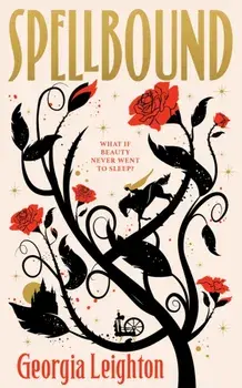 Spellbound, Hardback/Georgia Leighton