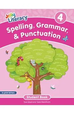 Spelling, Grammar, & Punctuation Student Book 4: In Print Letters (American English Edition) - Sue Lloyd