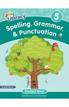 Spelling, Grammar, & Punctuation Student Book 5: In Print Letters (American English Edition) - Sue Lloyd