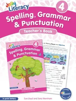 Spelling, Grammar & Punctuation Teacher’s Book 4. In Print Letters (British English edition), Teacher’s ed, Paperback/Sara Wernham