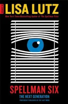 Spellman Six: The Next Generation, Paperback/Lisa Lutz