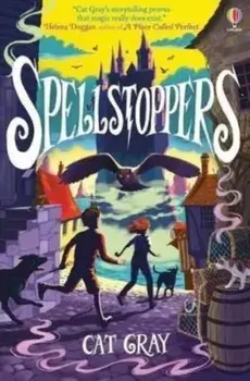 Spellstoppers, Paperback/Cat Gray