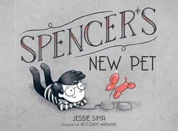 Spencer's New Pet, Hardcover/Jessie Sima