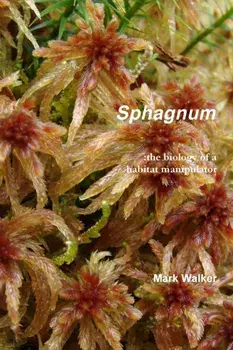 Sphagnum, Paperback/Mark Walker