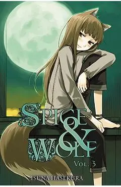 Spice and Wolf, Vol. 3 (Light Novel) - Isuna Hasekura