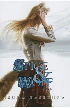 Spice and Wolf, Vol. 4 (Light Novel) - Isuna Hasekura