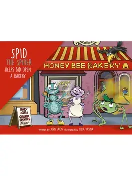Spid the Spider Helps Bid Open a Bakery, Paperback/John Eaton