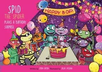 Spid the Spider Plans a Birthday Surprise. Spid the Spider, Paperback/***