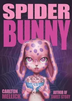Spider Bunny, Paperback/Carlton Mellick III