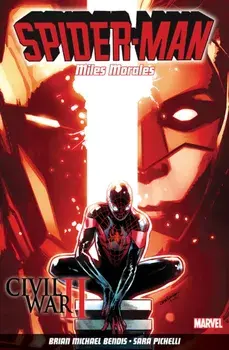 Spider-man: Miles Morales Vol. 2: Civil War Ii, Paperback/Brian Michael Bendis