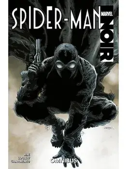 Spider-Man Noir Omnibus, Paperback/Margaret Stohl