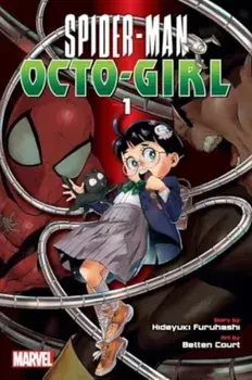 Spider-Man: Octo-Girl, Vol. 1, Paperback/Hideyuki Furuhashi