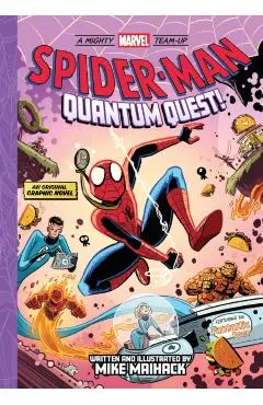 Spider-Man: Quantum Quest! (A Mighty Marvel Team-Up) - Mike Maihack