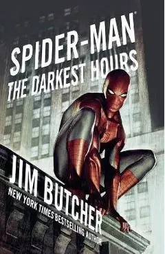 Spider-Man: The Darkest Hours - Jim Butcher