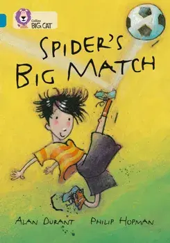 Spider's Big Match. Band 13/Topaz, Paperback/Alan Durant