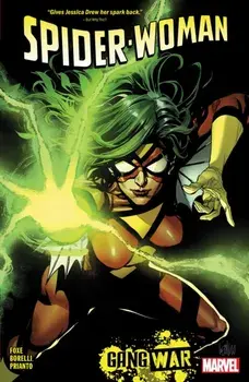 Spider-Woman by Steve Foxe Vol.1: Gang War, Paperback/Steve Foxe