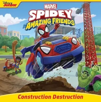 Spidey and His Amazing Friends Construction Destruction, Paperback/Steve Behling