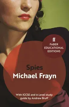 Spies. With IGCSE and A Level study guide, Paperback/Michael Frayn