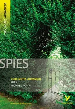 Spies: York Notes Advanced, Paperback/Michael Frayn