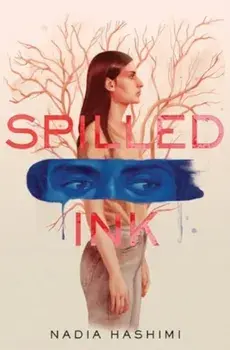 Spilled Ink, Hardback/Nadia Hashimi