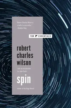 Spin, Paperback/Robert Charles Wilson