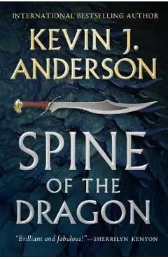 Spine of the Dragon: Wake the Dragon #1 - Kevin J. Anderson