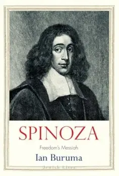 Spinoza. Freedom's Messiah, Paperback/Ian Buruma