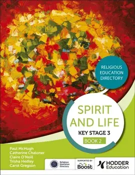 Spirit and Life: Religious Education Directory for Catholic Schools Key Stage 3 Book 2, Paperback/Carol Gregson