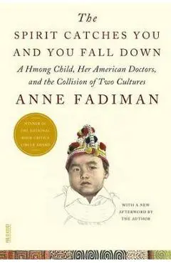 Spirit Catches You and You Fall Down - Anne Fadiman