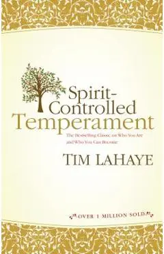 Spirit-Controlled Temperament - Tim Lahaye