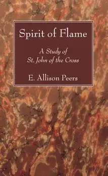 Spirit of Flame, Paperback/E. Allison Peers