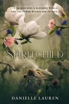 Spiritchild, Hardback/Danielle Lauren