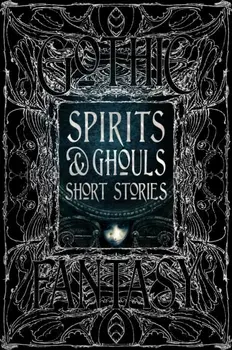 Spirits & Ghouls Short Stories, Hardback/Dr. Ahmed Al-Rawi