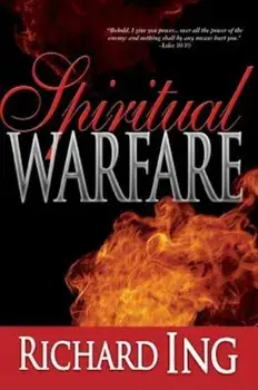 Spiritual Warfare, Paperback/Richard Ing