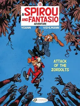 Spirou & Fantasio Vol. 18: Attack Of The Zordolts, Paperback/Fabien Vehlmann