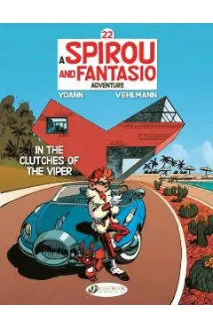 Spirou & Fantasio Vol. 22: In the Clutches of the Viper - Fabien Vehlmann