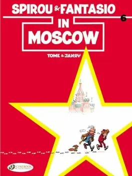 Spirou & Fantasio Vol.6: Spirou & Fantasio in Moscow, Paperback/***
