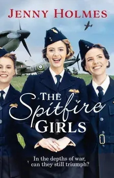 Spitfire Girls, Paperback/Jenny Holmes