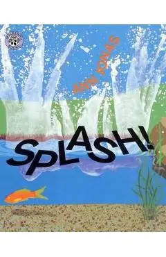 Splash! - Ann Jonas