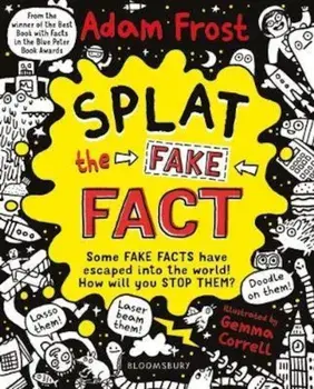 Splat the Fake Fact!, Paperback/Adam Frost