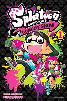 Splatoon: Squid Kids Comedy Show, Vol. 1, Paperback/Hideki Goto