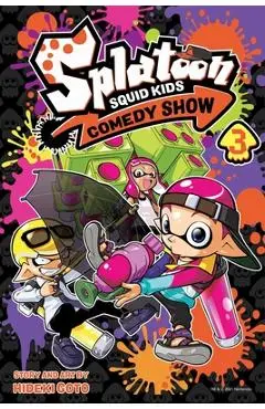 Splatoon: Squid Kids Comedy Show, Vol. 3, 3 - Hideki Goto