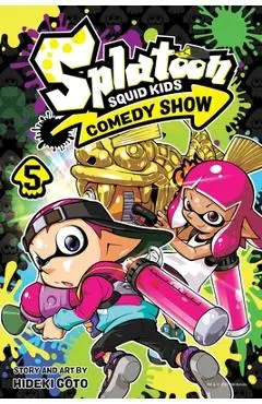 Splatoon: Squid Kids Comedy Show, Vol. 5, 5 - Hideki Goto